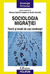 Sociologia migraţiei. Teorii şi studii de caz româneşti